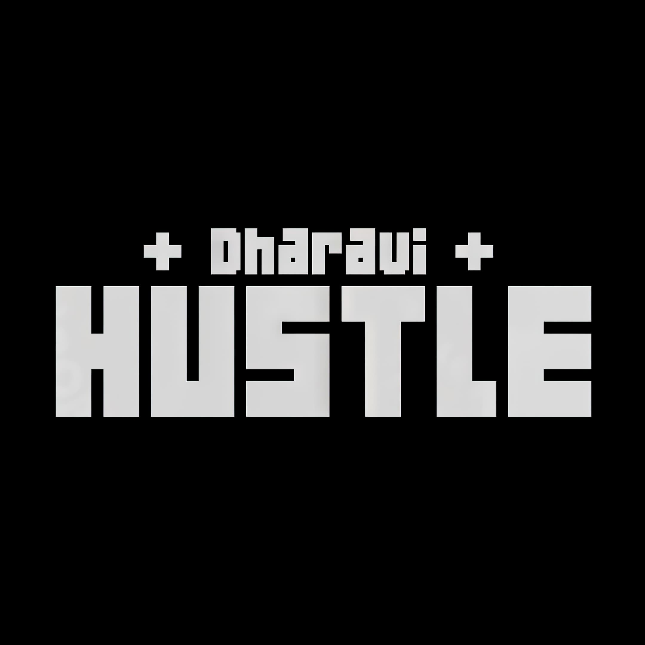 Dharavi Hustle